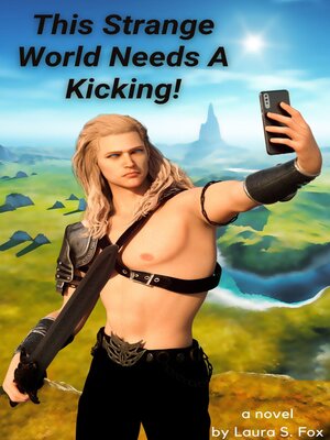 cover image of This Strange World Needs a Kicking!